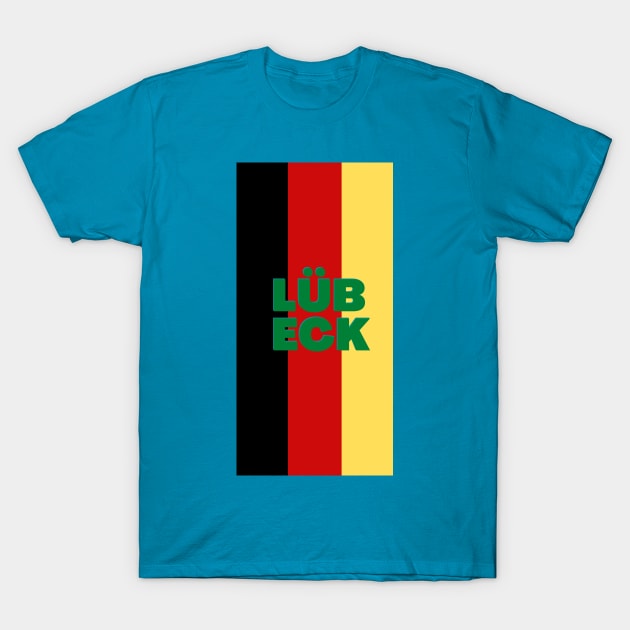 Lübeck City in German Flag Vertical T-Shirt by aybe7elf